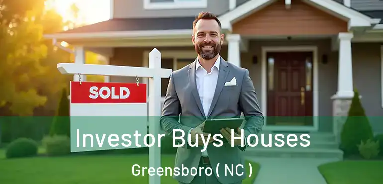  Investor Buys Houses Greensboro ( NC )