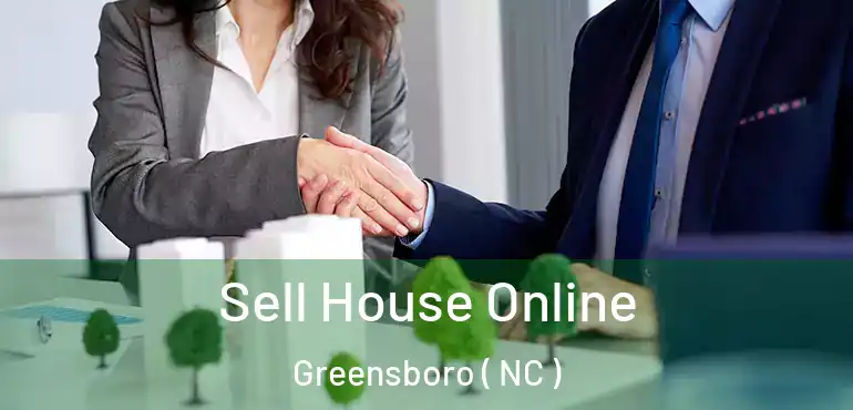  Sell House Online Greensboro ( NC )